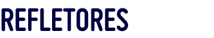 REFLETORES